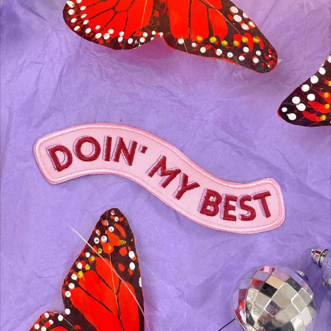 GHD Doin' My Best Patch
