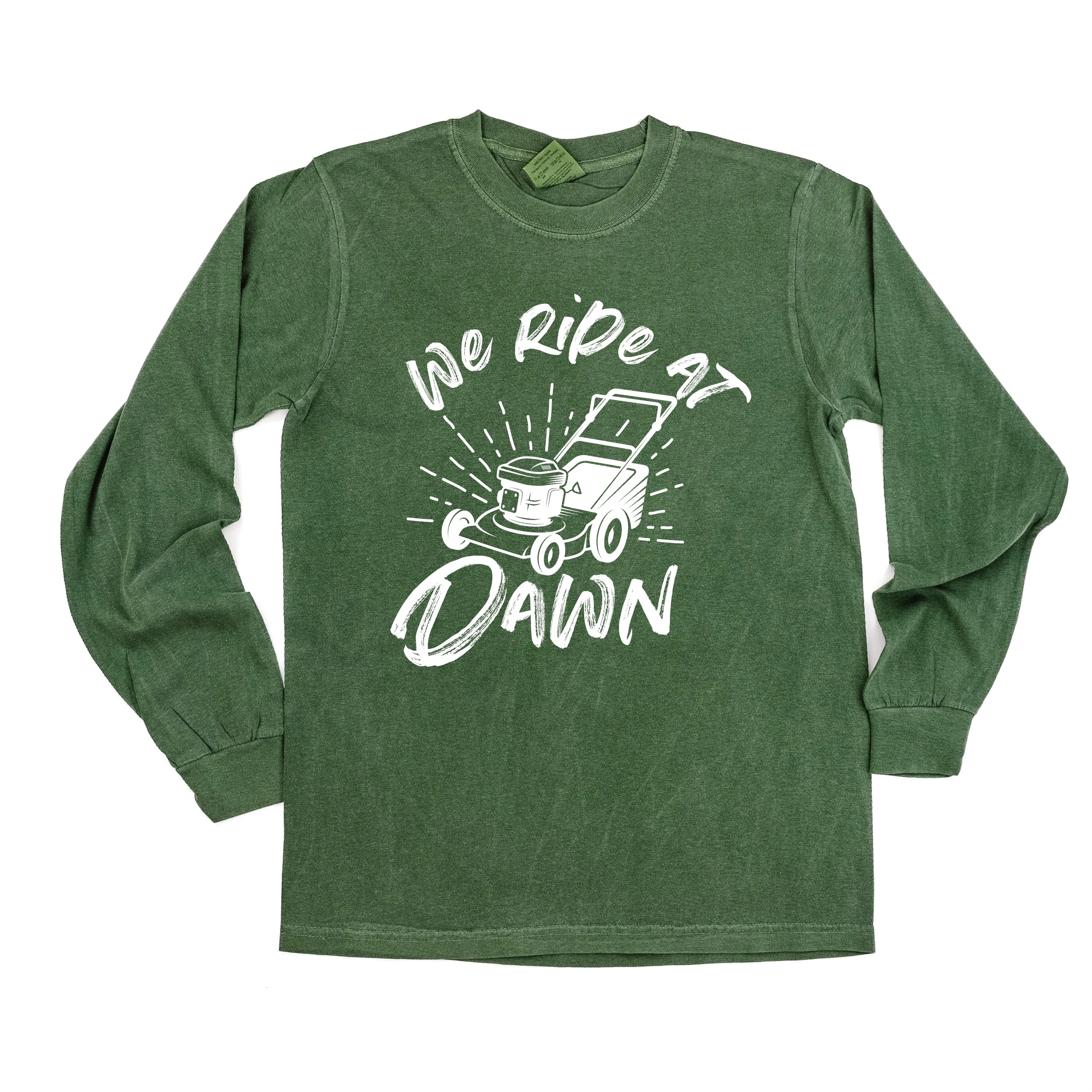 Push Mower - We Ride At Dawn - LONG SLEEVE COMFORT COLORS TEE