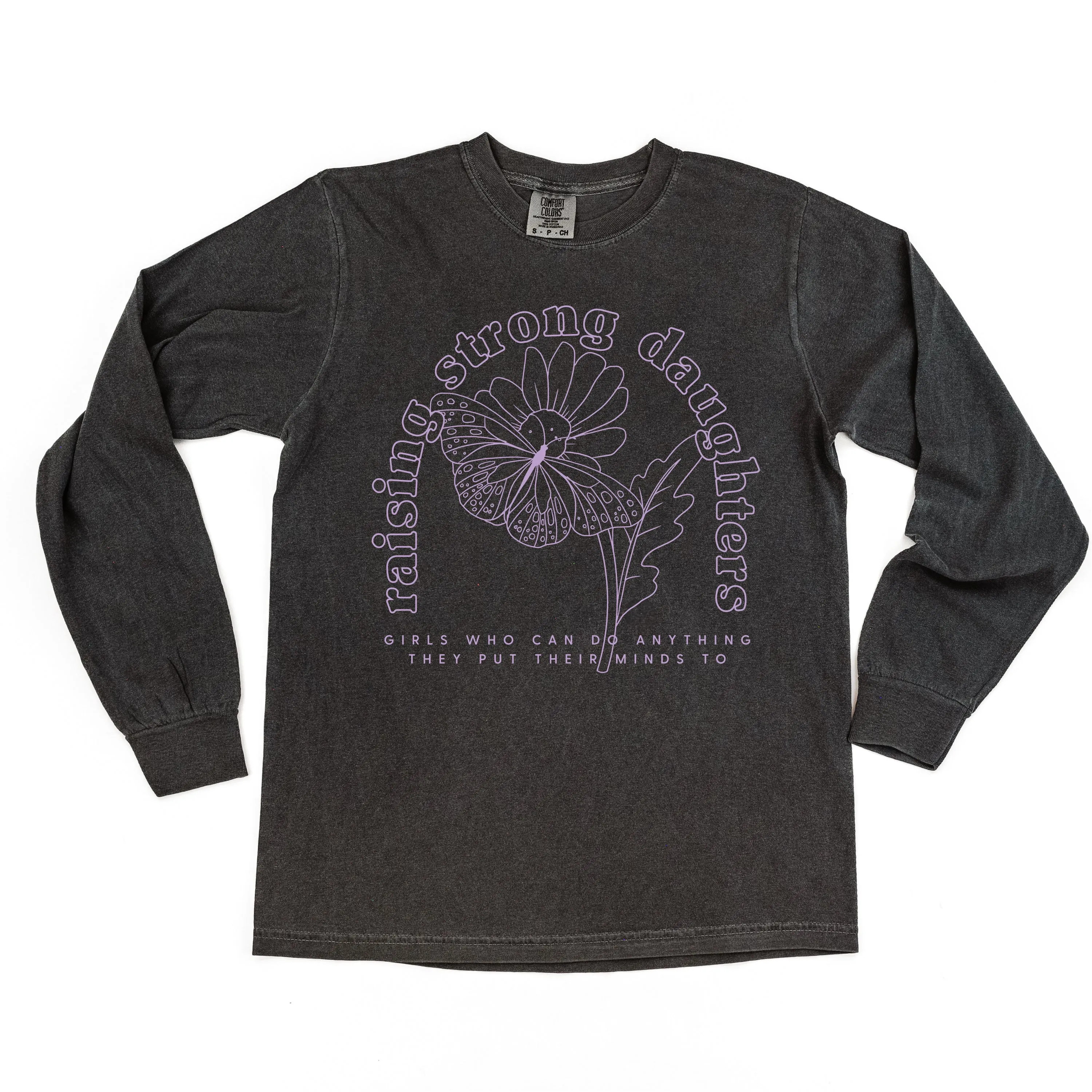 Raising Strong Daughters (Plural) - LONG SLEEVE COMFORT COLORS TEE