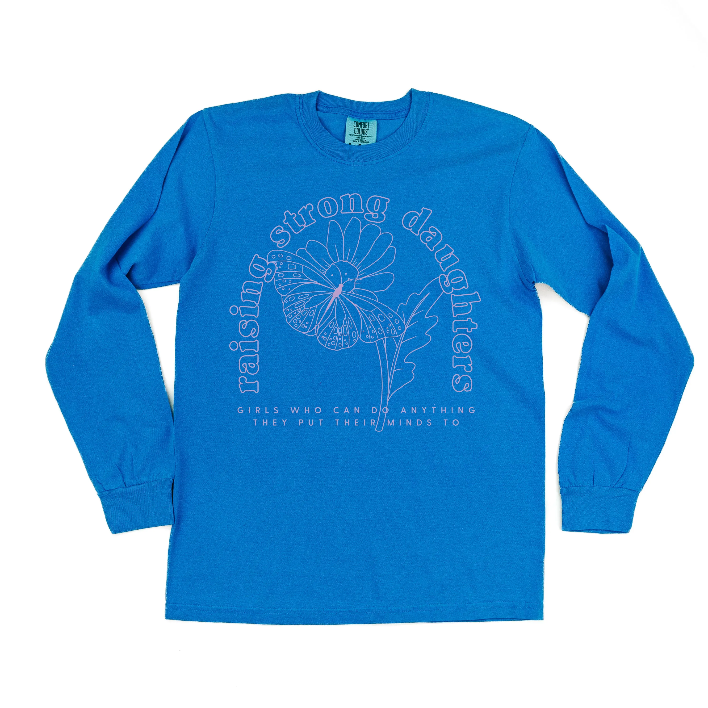Raising Strong Daughters (Plural) - LONG SLEEVE COMFORT COLORS TEE